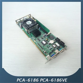 Промышленная материнская плата RMHUNTIC для Advantech PCA-6186 Rev.B2 B1 PCA-6186VE, исключая процессор и оперативную память Высокого качества Изображение